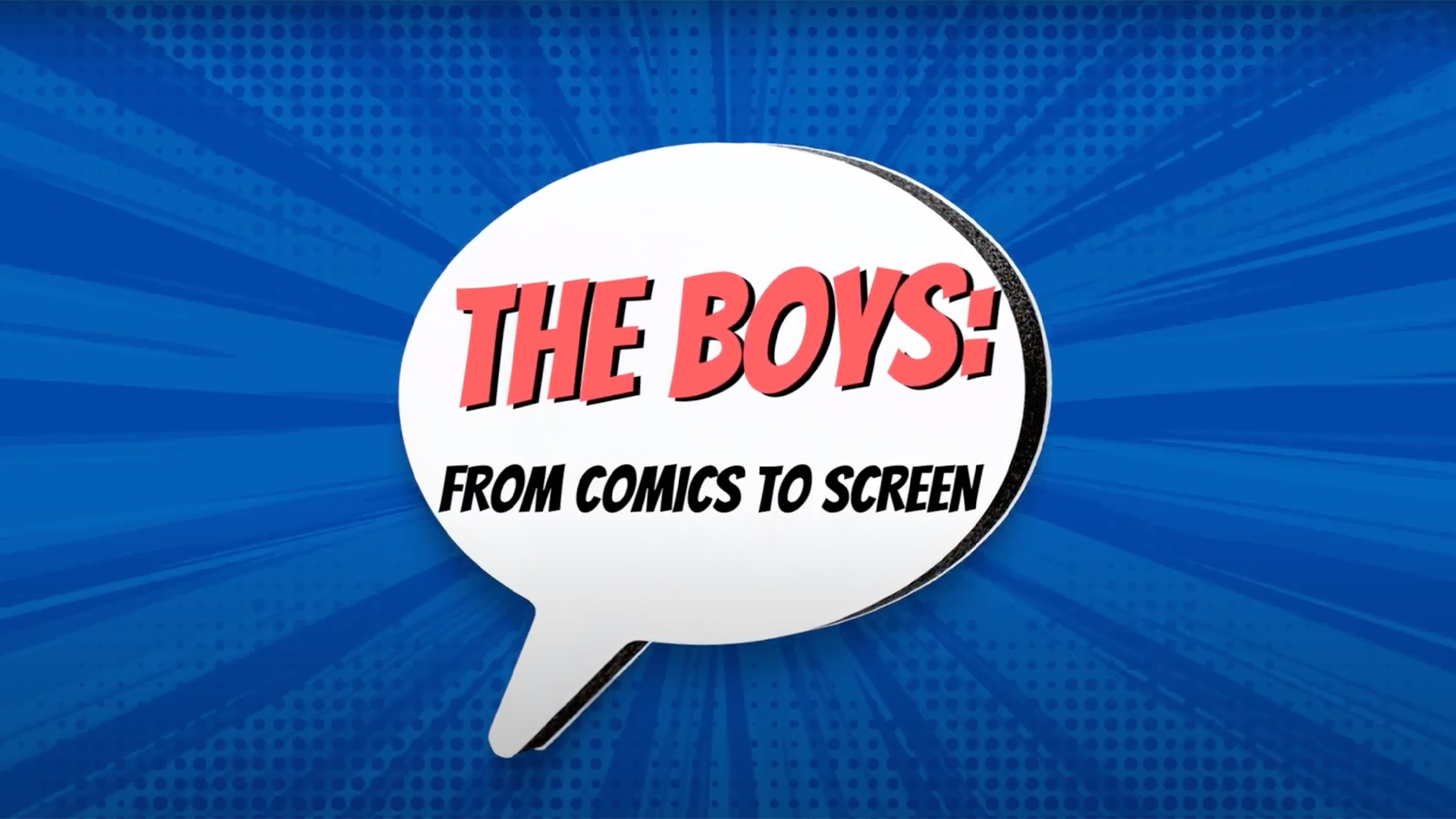 The Boys: From Comics to Screen