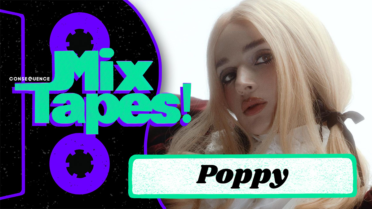 Poppy's Mixtape for Latex Mishaps, Hitchhiking, and Getting Stood Up
