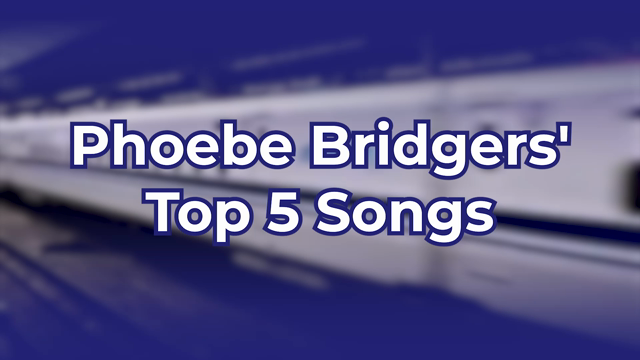 Phoebe Bridgers' Top 5 Songs