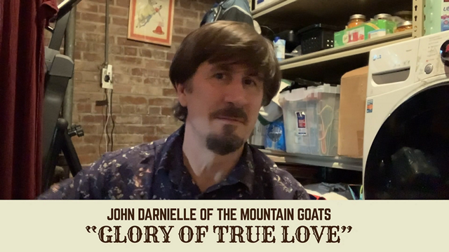 The Mountain Goats’ John Darnielle Performs John Prine's "The Glory of True Love"